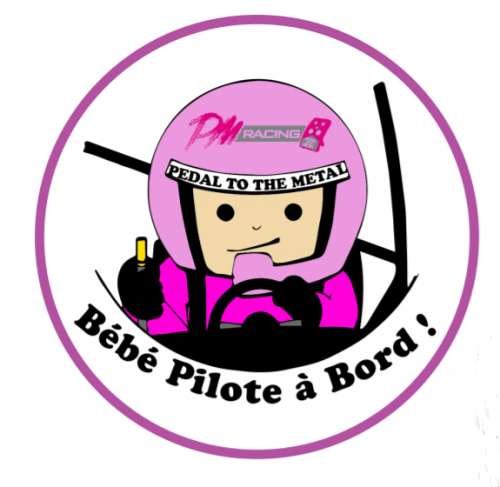 Bébé à bord - Pedal To The Metal Racing - Pilote Rose